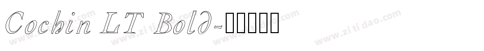 Cochin LT Bold字体转换